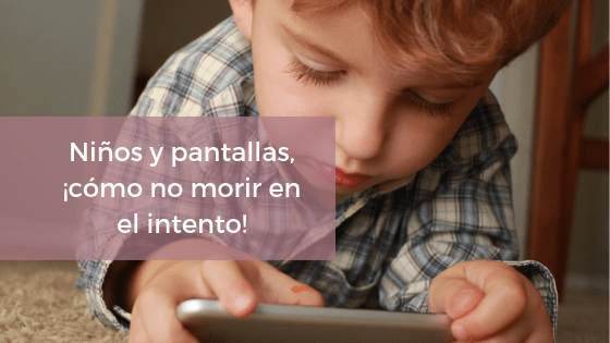 Niños y pantallas
