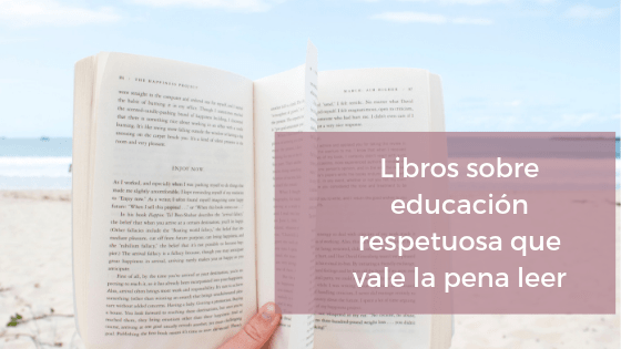 LIBROS EDUCACIÓN RESPETUOSA