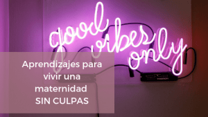 maternidad sin culpas