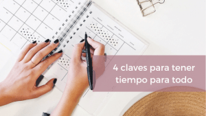 Tener tiempo para todo