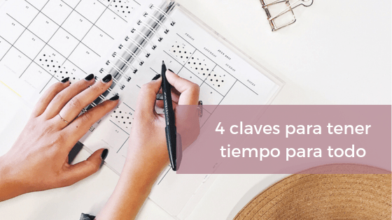 Tener tiempo para todo