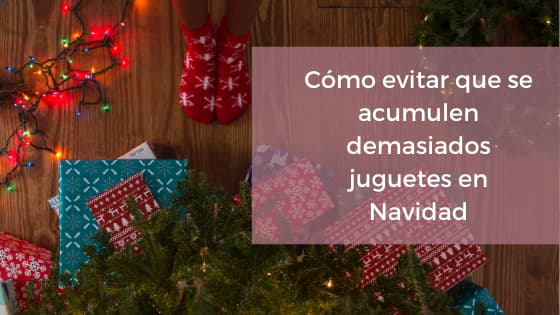 Demasiados juguetes en Navidad
